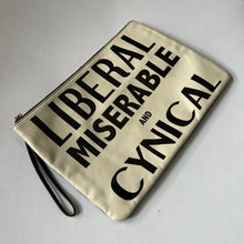 Load image into Gallery viewer, Karen Walker "Liberal Miserable and Cynical"clutch
